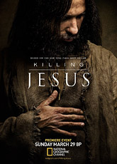 Убийство Иисуса / Killing Jesus (2015) [HD 720]