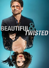 Красивая и Безумная / Beautiful & Twisted (2015) [HD 720]