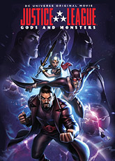 Лига справедливости: Боги и монстры / Justice League: Gods and Monsters (2015) [HD 720]