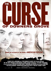 Проклятие Даунерс-Гроув / The Curse of Downers Grove (2015) [HD 720]