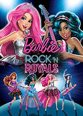 Барби: Рок-принцесса / Barbie in Rock 'N Royals (2015) [HD 720]