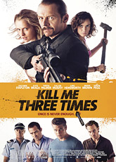 Убей меня три раза / Kill Me Three Times (2014) [HD 720]