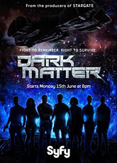 Тёмная материя. Сезон 1 / Dark Matter (2015) [HD 720]